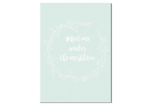 DesignClaud Meet me under the mistletoe - Weihnachtsposter - Textposter - Minze
