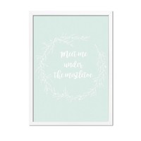 Meet me under the mistletoe - Kerst poster - Interieur poster - Wanddecoratie - Tekst poster - Mint