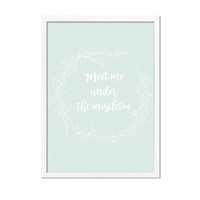 Meet me under the mistletoe - Weihnachtsposter - Textposter - Minze