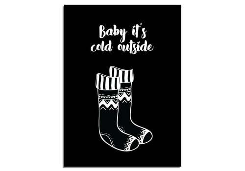 DesignClaud Weihnachtsposter Baby it's cold outside Christmas - Weihnachtsdekoration - Schwarz-Weiß