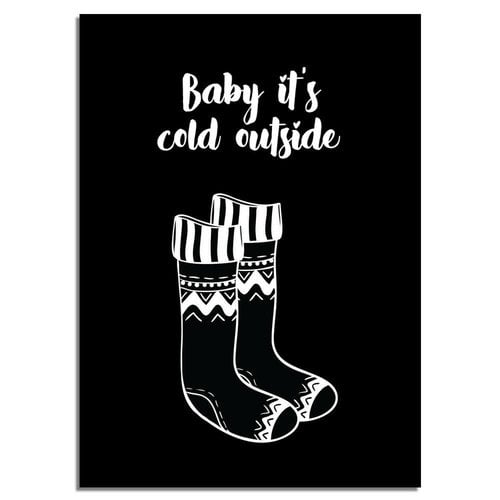 Weihnachtsposter Baby it's cold outside Christmas - Weihnachtsdekoration - Schwarz-Weiß 