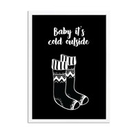 Kerstposter Baby it's cold outside kerstmis - kerstdecoratie - Zwart wit