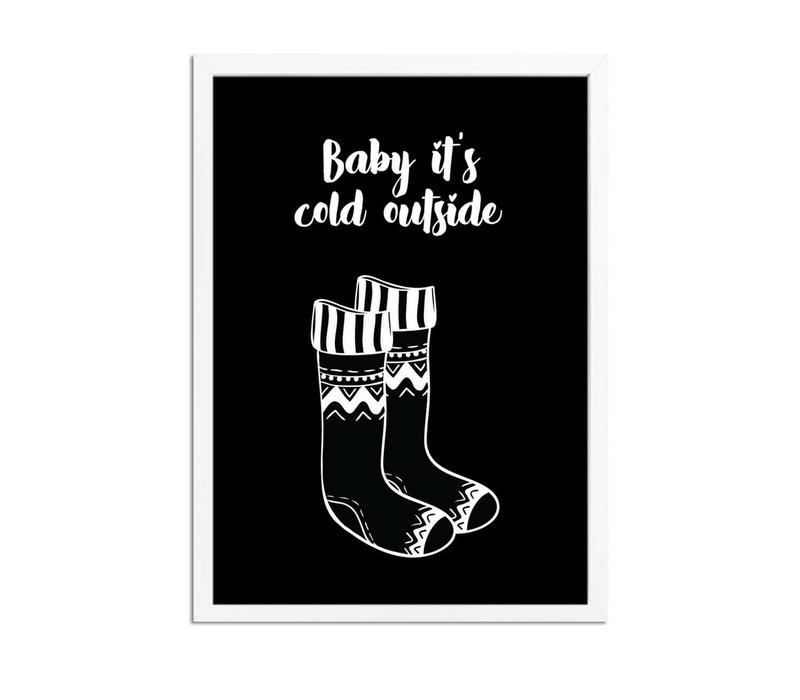 Weihnachtsposter Baby it's cold outside Christmas - Weihnachtsdekoration - Schwarz-Weiß