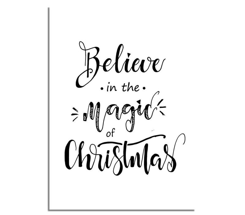 Kerstposter Believe in the magic of Christmas - Kerstdecoratie Zwart wit