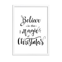 Weihnachtsposter Believe in the magic of Christmas - Weihnachtsdekoration Schwarz-Weiß