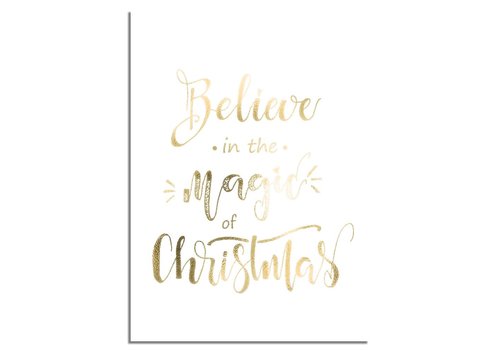 DesignClaud Weihnachtsposter Glauben Sie an die Magie von Weihnachten - Weihnachtsdekoration Goldfolie + Weiß