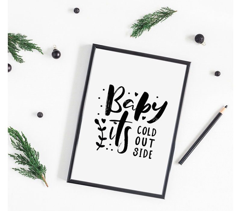 Weihnachtsposter  Baby it's cold outside - Weihnachtsdekoration Schwarz-Weiß