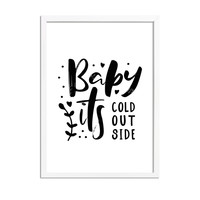 Kerstposter Baby it's cold outside - Kerstdecoratie Zwart wit