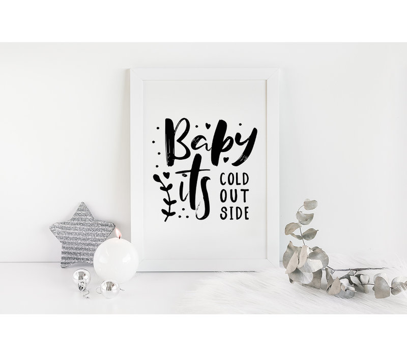 Weihnachtsposter  Baby it's cold outside - Weihnachtsdekoration Schwarz-Weiß