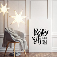 Kerstposter Baby it's cold outside - Kerstdecoratie Zwart wit