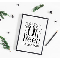Weihnachtsposter  Oh Deer It's Christmas - Weihnachtsdekoration Schwarz-Weiß