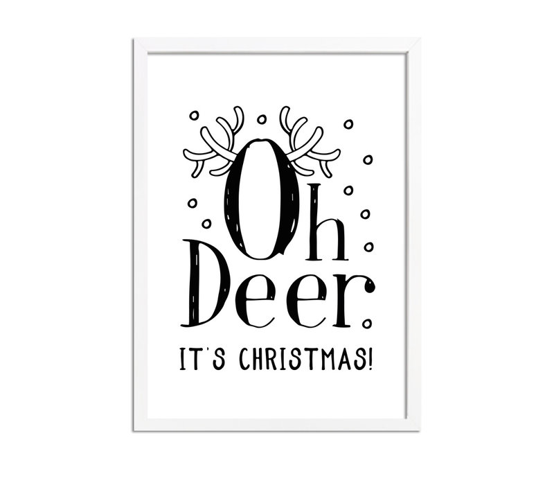 Weihnachtsposter  Oh Deer It's Christmas - Weihnachtsdekoration Schwarz-Weiß