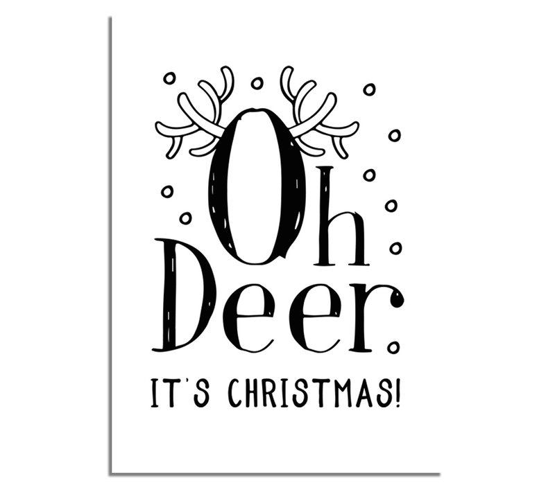 Weihnachtsposter  Oh Deer It's Christmas - Weihnachtsdekoration Schwarz-Weiß