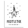 Kerstposter Mistletoe - Kerstdecoratie Zwart wit