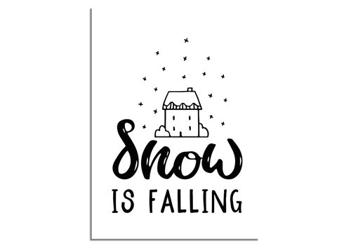 DesignClaud Weihnachtsposter Snow is falling - Weihnachtsdekoration Schwarz-Weiß