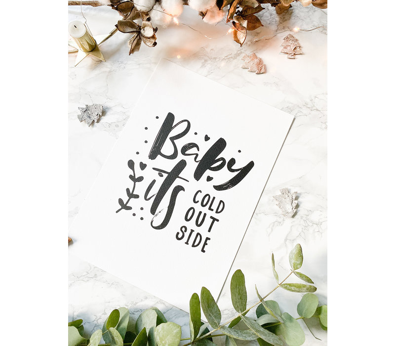 Weihnachtsposter  Baby it's cold outside - Weihnachtsdekoration Schwarz-Weiß