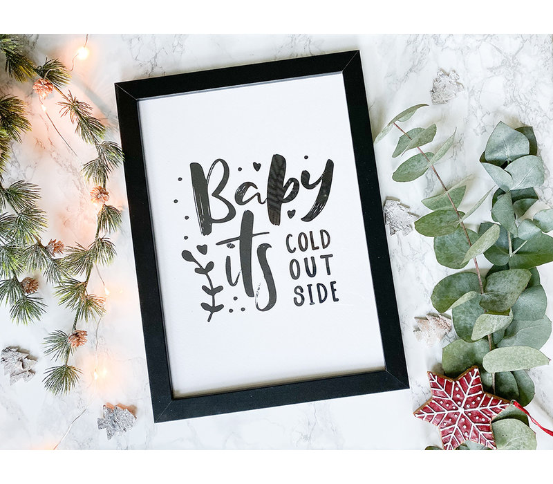 Weihnachtsposter  Baby it's cold outside - Weihnachtsdekoration Schwarz-Weiß