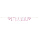Geboorte Letterslinger It's A Girl 1,58m Geboorte Letterslinger It's A Girl 1,58m