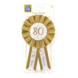 Rozet 80 Jaar Goud Wit 14cm Rozet 80 Jaar Goud Wit 14cm