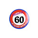 Button 60 Jaar Verkeersbord 5,5cm Button 60 Jaar Verkeersbord 5,5cm