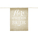 Banner Here Comes The Bride 51cm Banner Here Comes The Bride 51cm