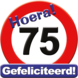 Deurbord 75 Jaar Verkeersbord 50cm Deurbord 75 Jaar Verkeersbord 50cm