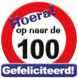 Deurbord Hoera Op Naar De 100 50cm Deurbord Hoera Op Naar De 100 50cm