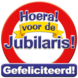 Deurbord Hoera Voor De Jubilaris 50cm Deurbord Hoera Voor De Jubilaris 50cm
