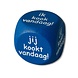Dobbelsteen Ik Kook Jij Kookt 2,5cm Dobbelsteen Ik Kook Jij Kookt 2,5cm