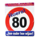 Deurbord 80 Jaar Verkeersbord 50cm Deurbord 80 Jaar Verkeersbord 50cm