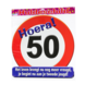 Deurbord 50 Jaar Verkeersbord 50cm Deurbord 50 Jaar Verkeersbord 50cm