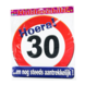 Deurbord 30 Jaar Verkeersbord 50cm Deurbord 30 Jaar Verkeersbord 50cm