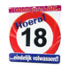 Deurbord 18 Jaar Verkeersbord 50cm Deurbord 18 Jaar Verkeersbord 50cm