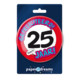 Button 25 Jaar Verkeersbord 10,2cm Button 25 Jaar Verkeersbord 10,2cm