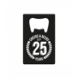 Bieropener 25 Jaar Cheers & Beers Bieropener 25 Jaar Cheers & Beers