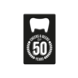 Bieropener 50 Jaar Cheers & Beers Bieropener 50 Jaar Cheers & Beers