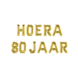 Gouden Ballonnen Set 80 Jaar Hoera 1,9m Gouden Ballonnen Set 80 Jaar Hoera 1,9m