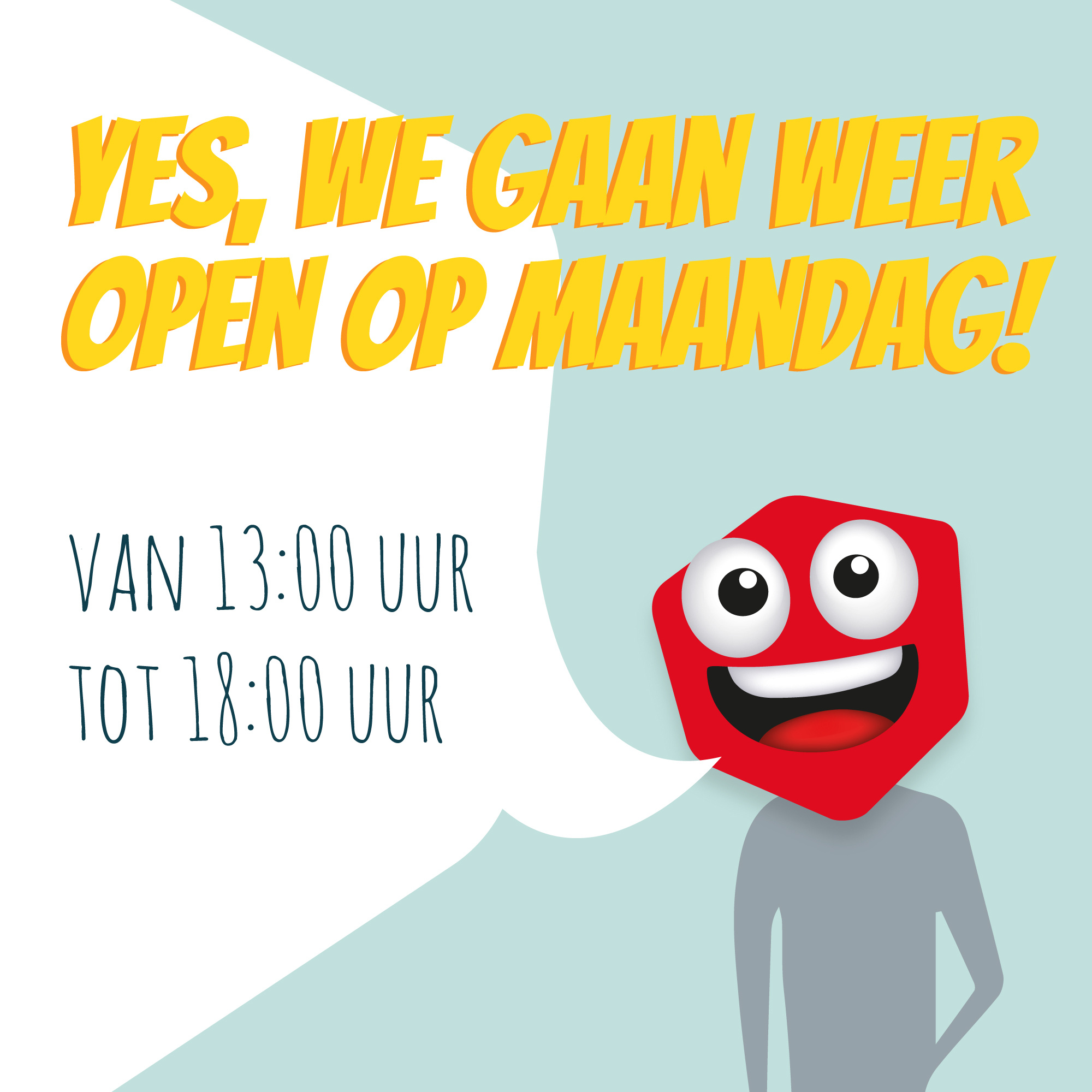 Yes, we gaan weer op maandagen open!