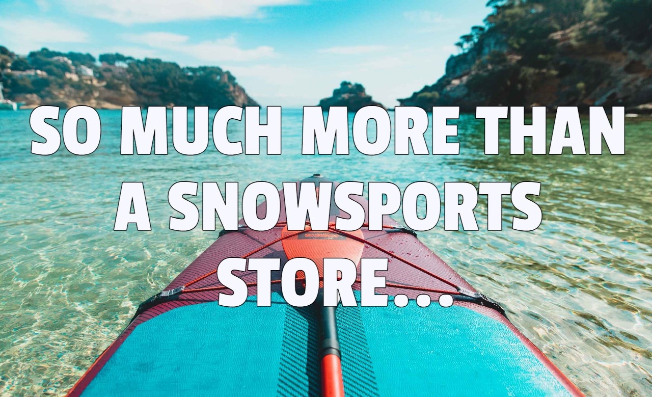 BLOG So much more than a Snowsports store... Snowfit