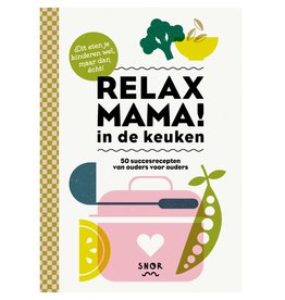 Uitgeverij Snor Relax Mama! In de keuken