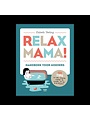 Relax Mama Taschenbuchausgabe