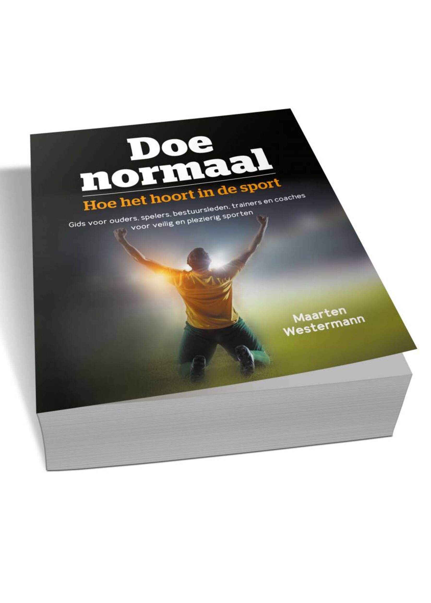 Doe normaal - Hoe het hoort in de sport