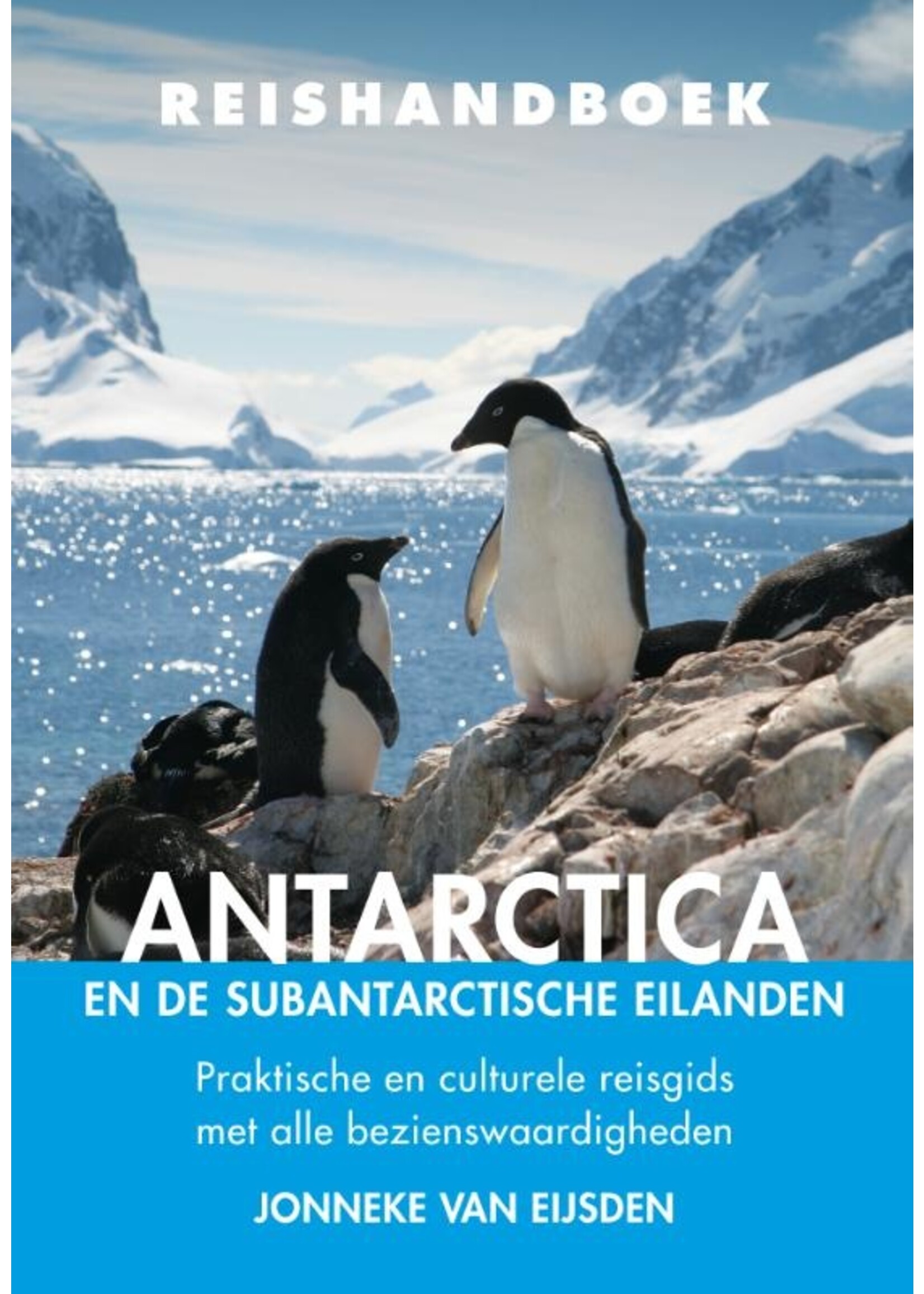 Reishandboek Antarctica en de subantarctische eilanden