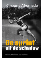 Kimberly Alkemade -  De sprint uit de schaduw