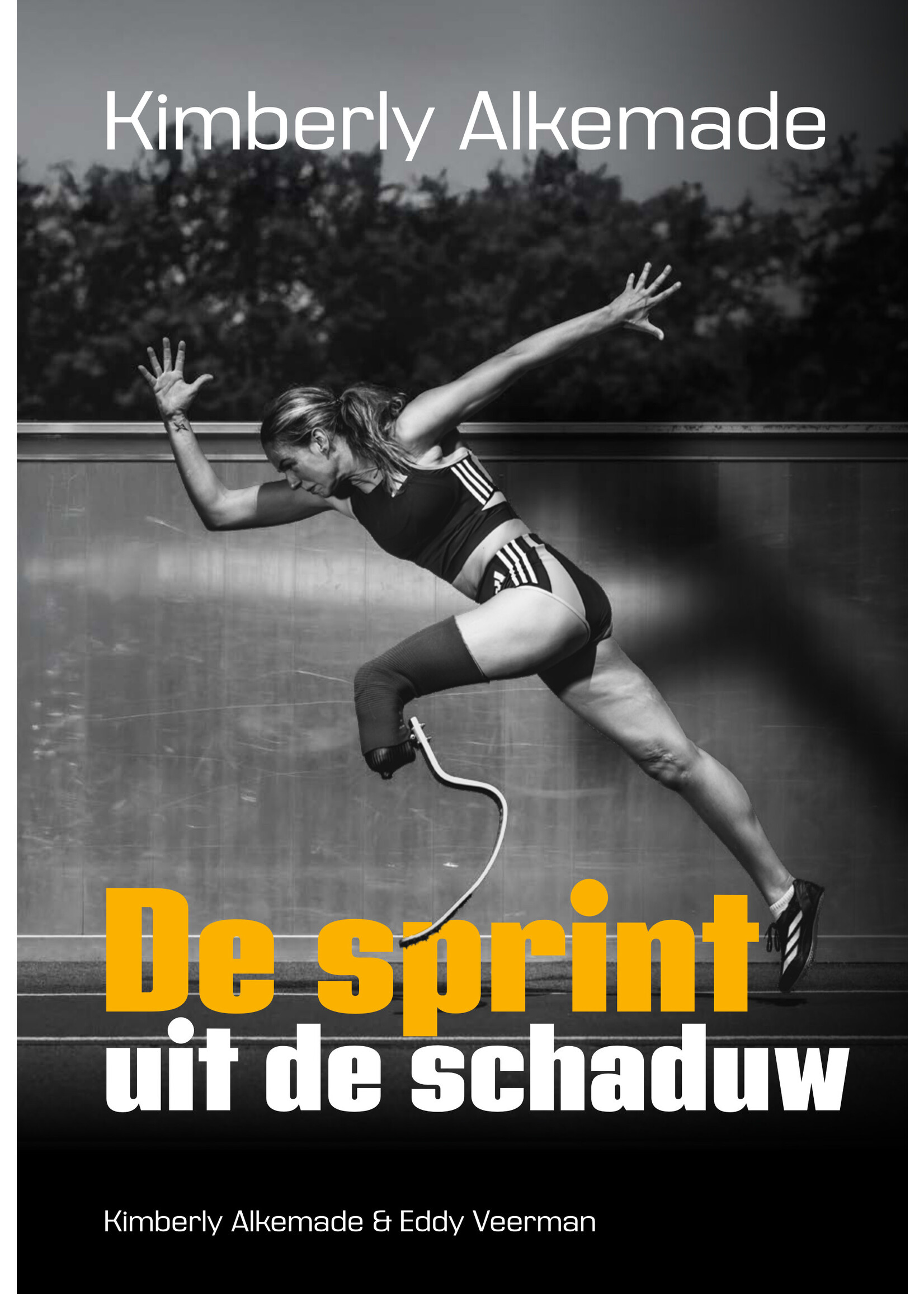 Kimberly Alkemade -  De sprint uit de schaduw