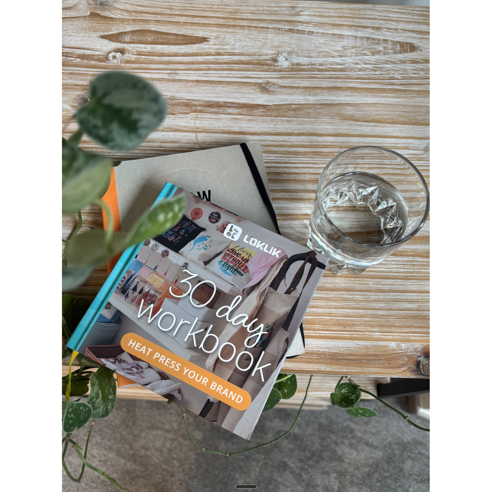 LOKLiK 30 Day Workbook - Start your Brand