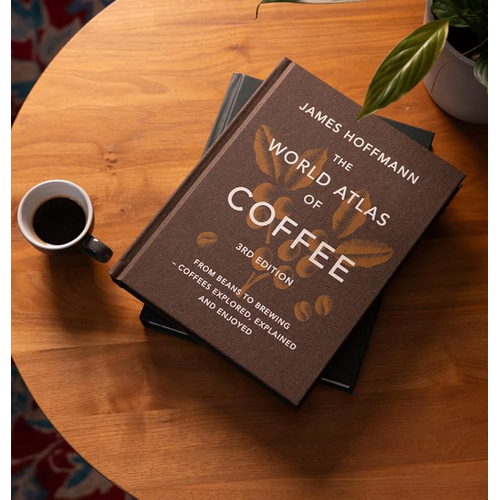 World Atlas of Coffee - James Hoffmann