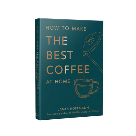 Boek How to Make the Best Coffee - James Hoffmann