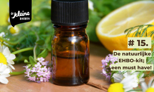 Podcast #15. De natuurlijke EHBO-kit; een must have! 