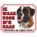 Stickerkoning Panneau Boxer Watch - Je veille sur mon patron